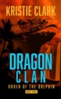 Image for Dragon Clan: (Order of the Dolphin Book Three)