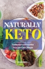 Image for Naturally Keto : Traditional Food Favorites for a Low-Carb Lifestyle