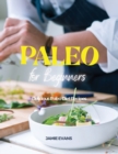 Image for Paleo for Beginners : Delicious Paleo Diet Recipes