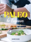 Image for Paleo for Beginners : Delicious Paleo Diet Recipes