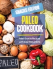 Image for Paleo Cookbook Snacks Edition
