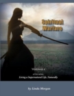 Image for Spiritual Warfare, Living a Supernatural Life Naturally, Workbook 4