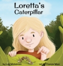 Image for Loretta&#39;s Caterpillar
