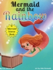 Image for Mermaid and the Rainbow