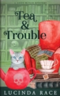 Image for Tea &amp; Trouble