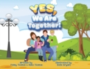 Image for Yes, We Are Together!