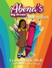 Image for Abena&#39;s Big Dream Coloring Book