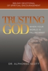 Image for Trusting God When Your World is Falling Apart Volume 1