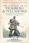 Image for Summer of &#39;63: Vicksburg and Tullahoma: Favorite Stories and Fresh Perspectives from the Historians at Emerging Civil War