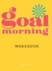 Image for Goal Morning Workbook
