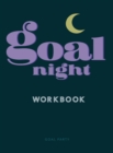 Image for Goal Night Workbook