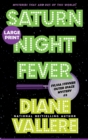 Image for Saturn Night Fever (Large Print) : A Sylvia Stryker Space Case Mystery
