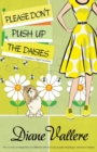 Image for Please Don&#39;t Push Up the Daisies