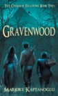 Image for Gravenwood : The Conjurer Fellstone Book Two