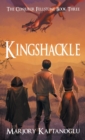 Image for Kingshackle : The Conjurer Fellstone Book Three