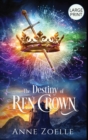 Image for The Destiny of Ren Crown - Large Print Hardback