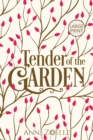 Image for Tender of the Garden - Large Print Paperback