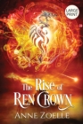Image for The Rise of Ren Crown - Large Print Paperback