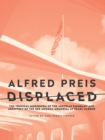 Image for Alfred Preis Displaced