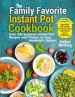 Image for The Family Favorite Instant Pot(R) Cookbook