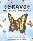 Image for Bravo The Brave Butterfly