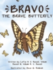 Image for Bravo The Brave Butterfly