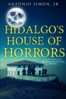 Image for Hidalgo&#39;s House of Horrors