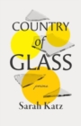 Image for Country of glass  : poems