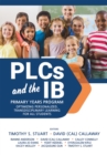 Image for PLCs at Work(R) and the IB Primary Years Programme