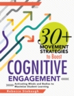 Image for 30+ Movement Strategies to Boost Cognitive Engagement