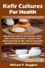 Image for Kefir Cultures For Health