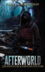Image for Afterworld : The Haunted Realm Beyond Our Stars