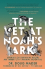 Image for The Vet at Noah&#39;s Ark