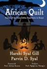 Image for African Quilt : Stories Of The Asian Indian Experience In Kenya