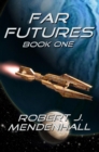 Image for Far Futures Book One