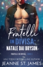 Image for Fratelli in divisa - Natale dai Bryson