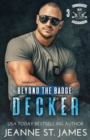 Image for Beyond the Badge - Decker