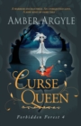 Image for Curse Queen : A warrior enchantress. An unrequited love. A new kind of fairytale . . .