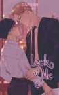 Image for Look at Me Vol. 1 (novel)