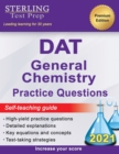 Image for DAT General Chemistry Practice Questions : High Yield DAT General Chemistry Questions