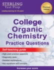 Image for Sterling Test Prep College Organic Chemistry Practice Questions : Practice Questions with Detailed Explanations