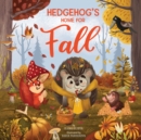 Image for Hedgehog&#39;s Home for Fall