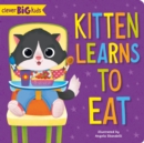 Image for Kitten Learns to Eat