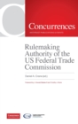 Image for Rulemaking Authority of the US Federal Trade Commission
