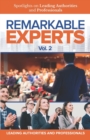 Image for Remarkable Experts : Spotlights on Leading Authorities and Professionals Vol. 2
