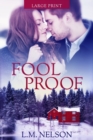 Image for Foolproof - Large Print Edition