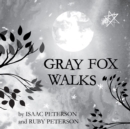 Image for Gray Fox Walks
