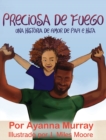 Image for Preciosa de Fuego : Una Historia de Amor de Papi e Hija