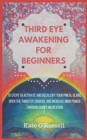 Image for Third Eye Awakening for Beginners