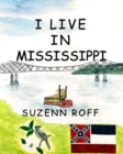 Image for I Live in Mississippi